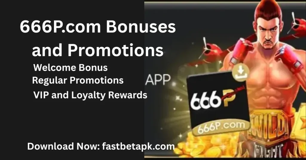 666P.com Bonuses and Promotions